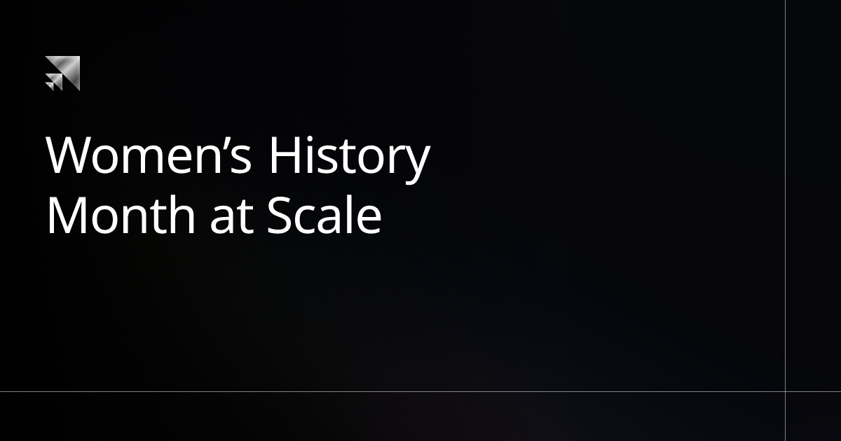 Throughout this month, Scale’s Women ERG spoke to a few of its members ...